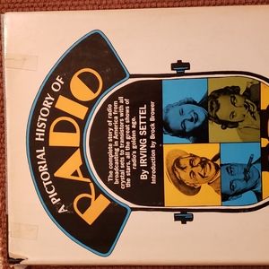 A Pictorial History of Radio